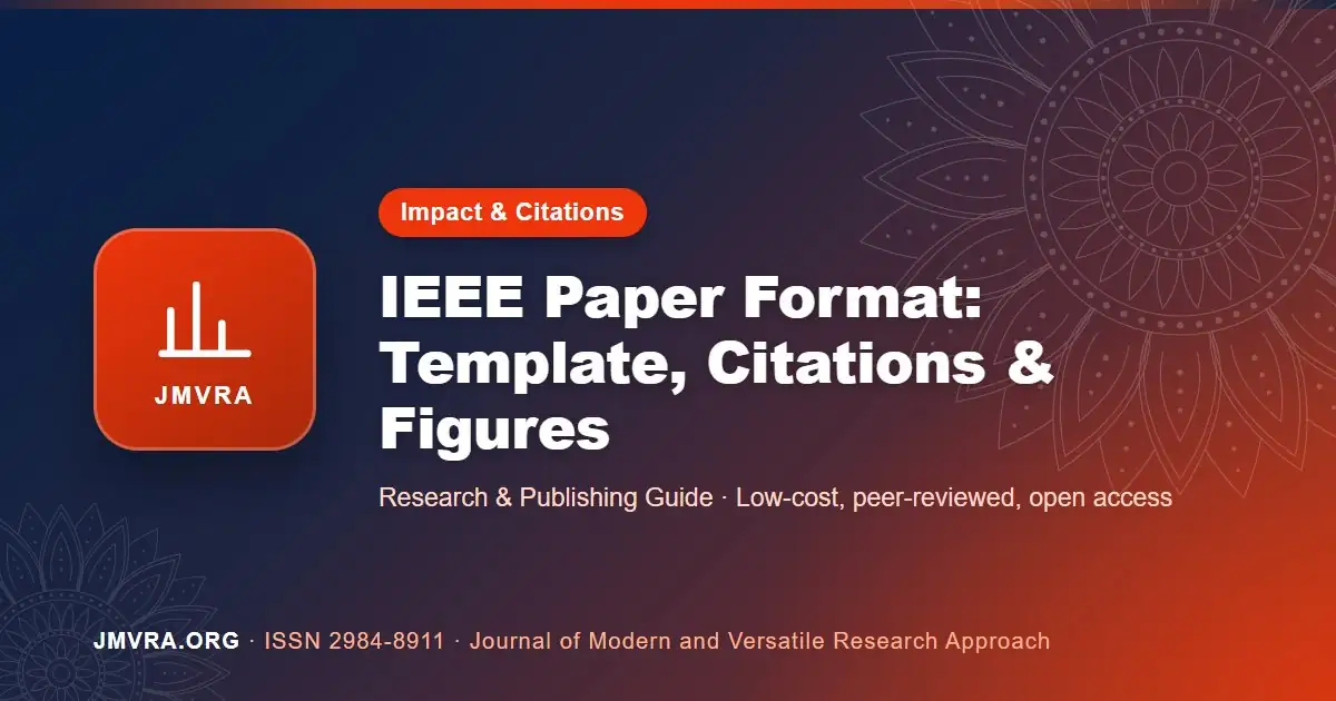IEEE Research Paper Format: A Practical Guide — JMVRA guide banner